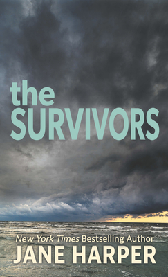 The Survivors By Jane Harper Cover Image