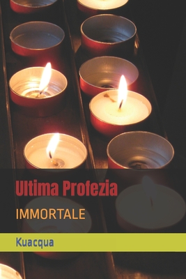Ultima Profezia: Immortale Cover Image