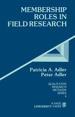 Membership Roles in Field Research (Qualitative Research Methods #6)
