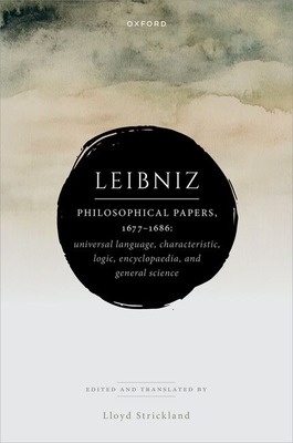 Leibniz: Philosophical Papers, 1677-1686: Universal Language