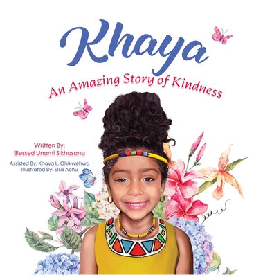 Khaya: An Amazing Story of Kindness Cover Image