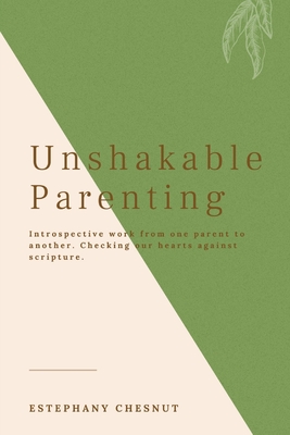 Unshakable Parenting Cover Image
