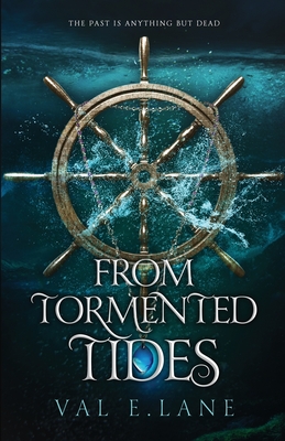 From Tormented Tides By Val E. Lane Cover Image