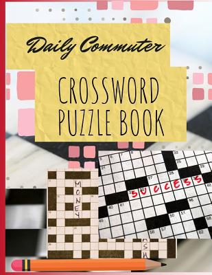 Daily Commuter Crossword Puzzle Book: World Crosswords Sunday Puzzles from the Pages of The New York Times (New York Times Sunday Crosswords Omnibus) By Samurel M. Kardem Cover Image
