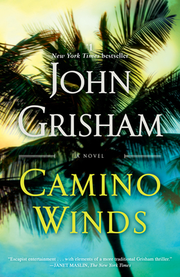 Camino Winds: A Novel By John Grisham Cover Image