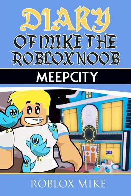 Diary of Mike the Roblox Noob: MeepCity Cover Image