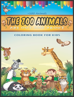 Animals Coloring Book For Kids: 100 Cute Animals An kids Coloring Book with Horses, Owls, Lions, Elephants, Monkeys, and Many More! for Hours of Color By Shine On Cover Image