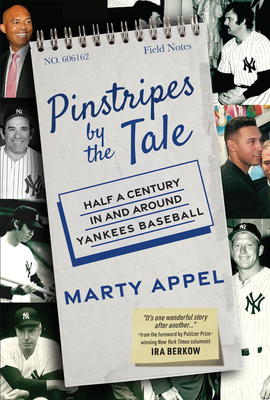 Pinstripes by the Tale: Half a Century In and Around Yankees Baseball Cover Image
