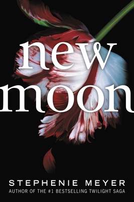 New Moon (The Twilight Saga) By Stephenie Meyer Cover Image
