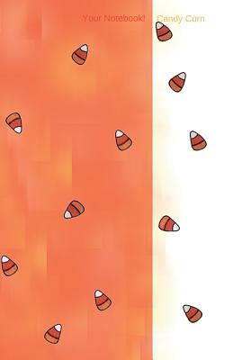 Your Notebook! Candy Corn Cover Image