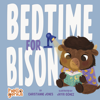 Bedtime for Bison (Hello Genius)
