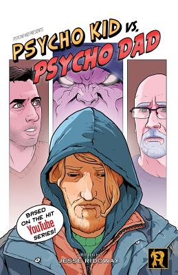Psycho Kid vs. Psycho Dad By Jesse Ridgway Cover Image