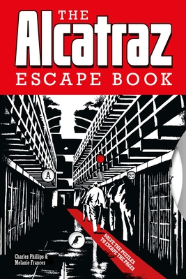 The Alcatraz Escape Book: Solve the Puzzles to Escape the Pages