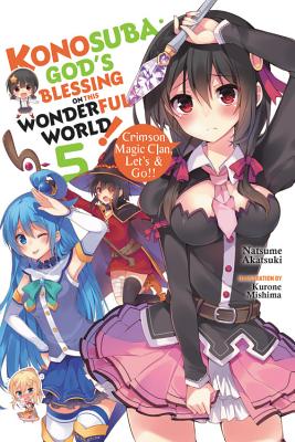 Konosuba: God's Blessing on This Wonderful World!, Vol. 15 (Manga)