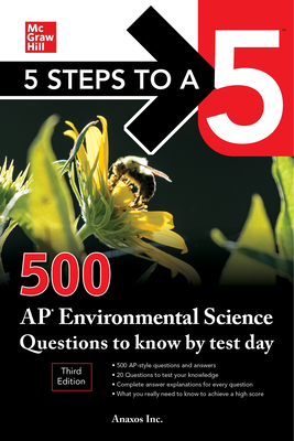 5 Steps to a 5: 500 AP Environmental Science Questions to Know by Test Day, Third Edition Cover Image