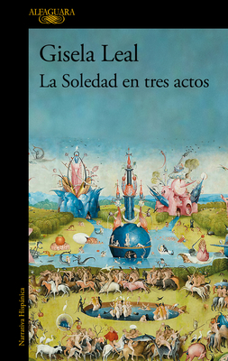La Soledad en tres actos / La Soledad in Three Acts (MAPA DE LAS LENGUAS)