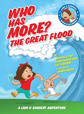 Who Has More? the Great Flood: A Lani and Rabbert Adventure Cover Image