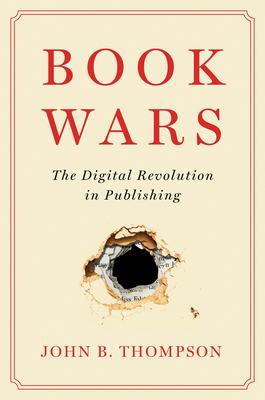 Book Wars: The Digital Revolution in Publishing Cover Image
