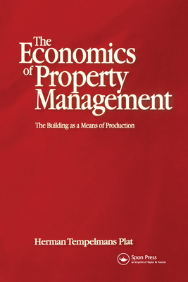 Economics of Property Management: The Building as a Means of Production Cover Image