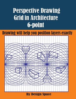 Perspective Drawing Grid in Architecture 6-point: Drawing will help you position layers exactly Cover Image