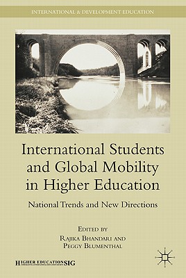 International Students and Global Mobility in Higher Education: National Trends and New Directions (International and Development Education) Cover Image