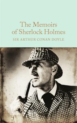 The Memoirs of Sherlock Holmes By Sir Arthur Conan Doyle, David Stuart Davies (Afterword by) Cover Image