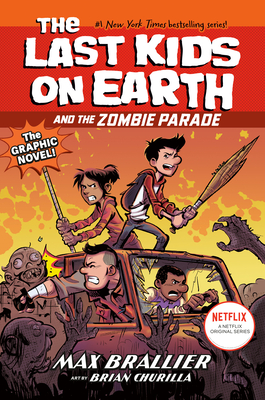 邦楽 LAST CHILD SWANKYS GISM The Last Kids on Earth and the Zombie Parade: The Graphic Novel