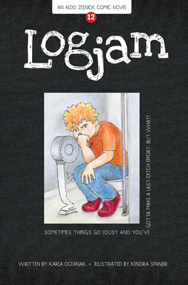 Logjam: Book 12 (Aldo Zelnick Comic Novel #12)