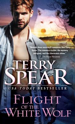 Flight of the White Wolf By Terry Spear Cover Image