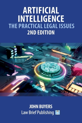 Artificial Intelligence - The Practical Legal Issues - 2nd Edition Cover Image