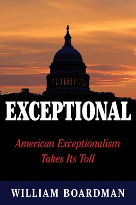 Exceptional: American Exceptionalism Takes Its Toll Cover Image