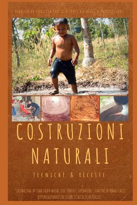 Costruzioni Naturali: Tecniche e Ricette Cover Image