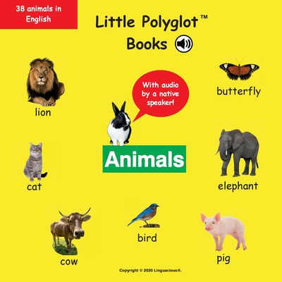 Animals: English Vocabulary Picture Book (with Audio by a Native Speaker!) Cover Image