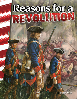 Reasons for a Revolution (Social Studies: Informational Text) Cover Image