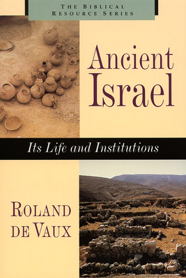 Ancient Israel: Its Life and Instructions Cover Image