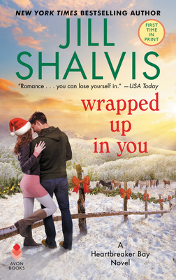 Wrapped Up in You: A Heartbreaker Bay Novel