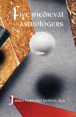 Five Medieval Astrologers Cover Image