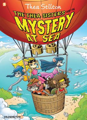 Thea Stilton Graphic Novels #6: The Thea Sisters and the Mystery at Sea By Thea Stilton, Nanette Cooper-McGuinness (Translated by) Cover Image