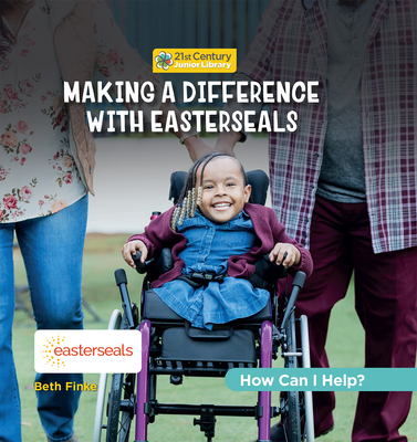 Making a Difference with Easterseals Cover Image