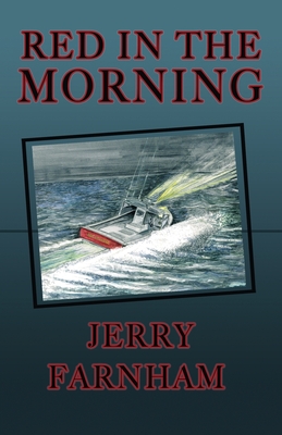 Red in the Morning By Jerry Farnham Cover Image