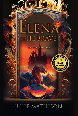 Elena the Brave By Julie Mathison Cover Image