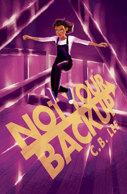 Cover for Not Your Backup (Sidekick Squad #3)
