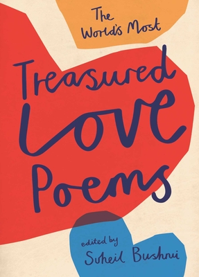 World's Most Treasured Love Poems By Suheil Bushrui (Editor) Cover Image
