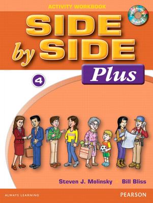 Side by Side Plus 4 Activity Workbook with CDs [With CD (Audio