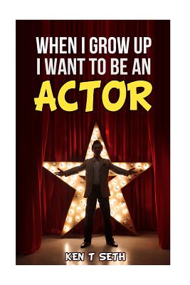 When I Grow up I want to be an actor Cover Image
