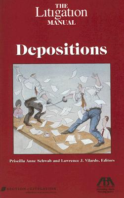 The Litigation Manual: Depositions Cover Image
