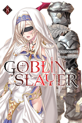 Goblin Slayer, Vol. 2 (manga) (Goblin Slayer (manga) #2) (Paperback)