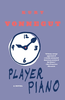 Player Piano: A Novel By Kurt Vonnegut Cover Image