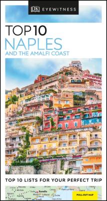 DK Eyewitness Top 10 Naples and the Amalfi Coast (Travel Guide) Cover Image