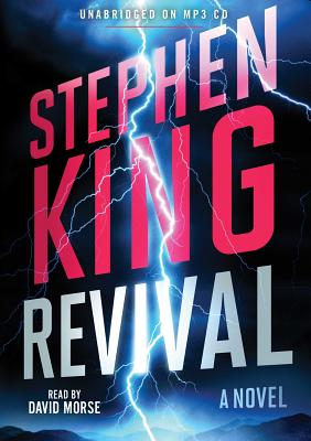 Revival: A Novel By Stephen King, David Morse (Read by) Cover Image